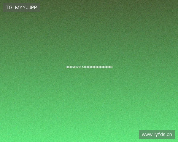 鲸鱼体育NBA68.tv下载助你畅享精彩赛事直播和比分实时更新